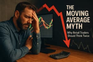 The Moving Average Myth – Why Retail Traders Should Think Twice